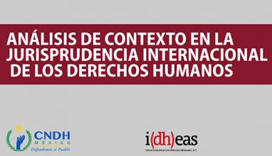 Presentación del libro: Análisis de Contexto en la Jurisprudencia Internacional de los Derechos Humanos
