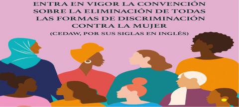 Entra en vigor la Convención sobre la Eliminación de Todas las Formas de Discriminación contra la Mujer (CEDAW)