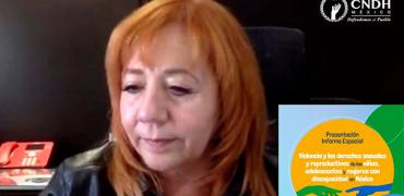La presidenta de la CNDH, Rosario Piedra Ibarra, presentó el Informe Especial sobre Violencia y Los Derechos Sexuales y Reproductivos de las Niñas, Adolescentes y Mujeres con Discapacidad en México 