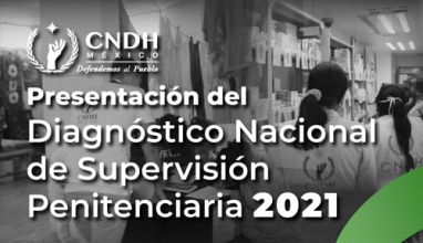 Presentación del Diagnóstico Nacional de Supervisión Penitenciaria 2021